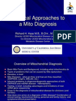 Practical Approaches To A Mito Diagnosis: Richard H. Haas M.B., B.Chir., M.R.C.P