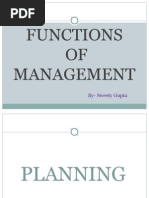 Functions OF Management: By-Sweety Gupta