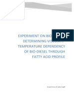Experiment On Bio-Diesel: Determining Viscosity-Temperature Dependency of Bio-Diesel Through Fatty Acid Profile