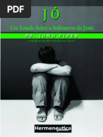 (Parte 1) Estudo Sobre o Sofrimento Do Justo John Piper