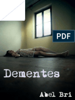 Dementes (Spanish Edition) - Abel Bri