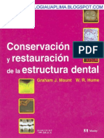 Conservacion y Restauracion de La Estructura Dental