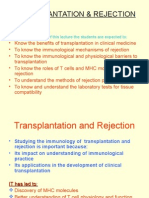 Transplantation and Rejection