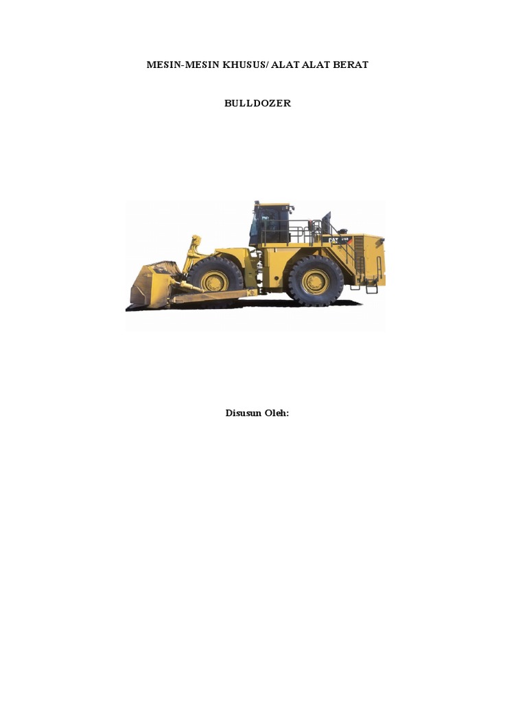 Kegunaan dan Operasi Bulldozer | PDF