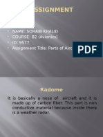 Assignment: Name: Sohaib Khalid COURSE: B2 (Avionics) ID: 9577 Assignment Title: Parts of Aircraft Body