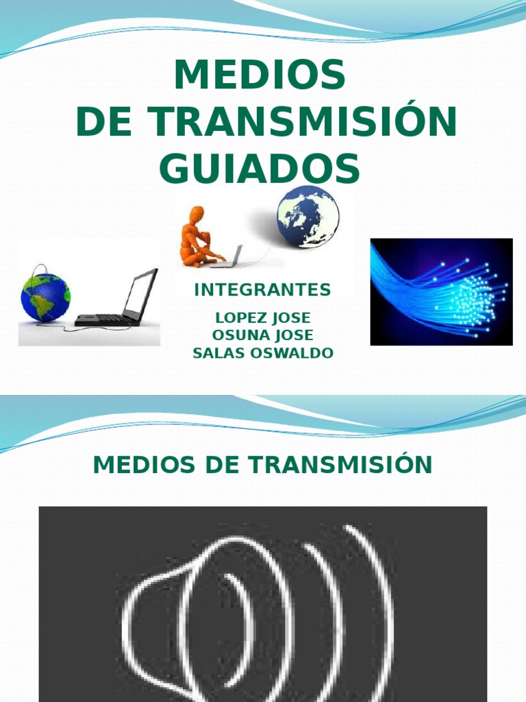 Medios de Transmision Guiados Cable coaxial Medio de
