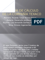 Un Error de Cálculo de La Compañía Texaco