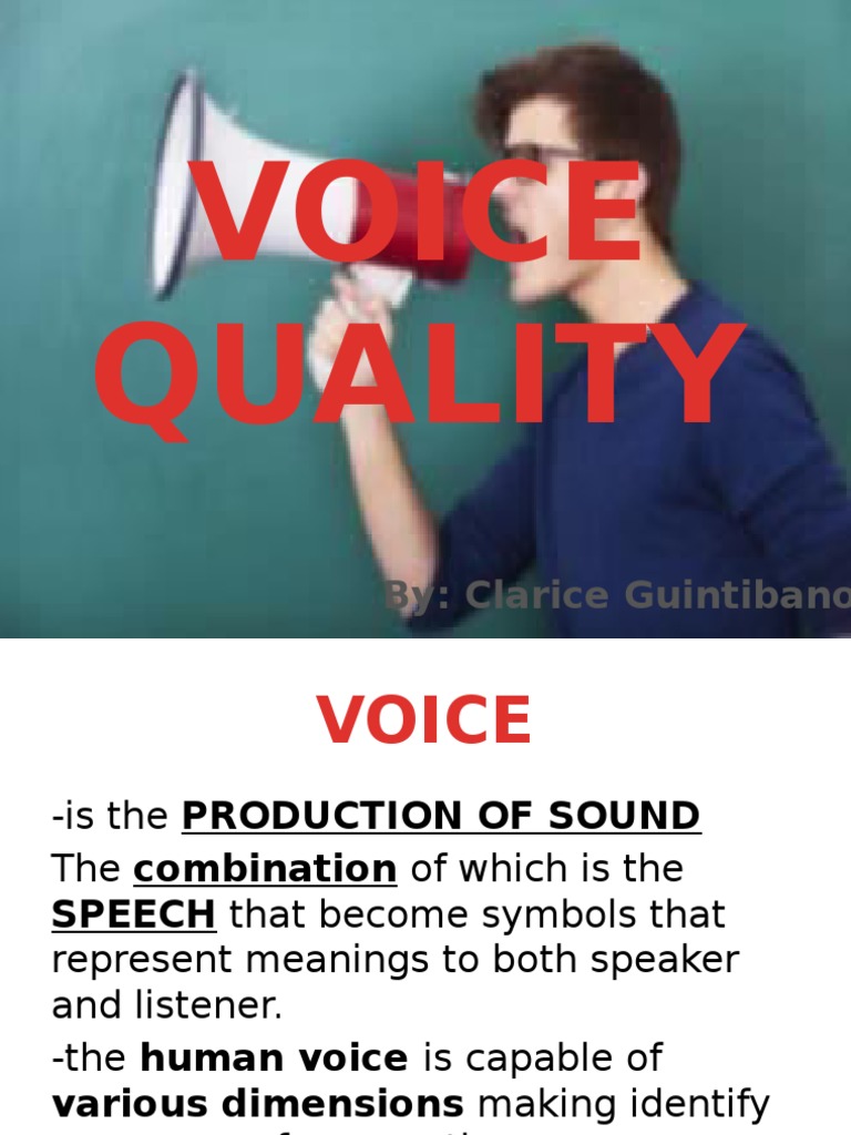 Voice Quality Human Voice Oral Communication