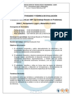 GUÍA DE ACTIVIDADES Y RÚBRICA DE EVALUACIÓN Evaluación Nacional Por ABP (Aprendizaje Basado en Problemas) 200611 - Pensamiento Lógico y Matemático II-2015