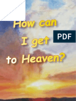 How Can I Get To Heaven?: Werner Gitt