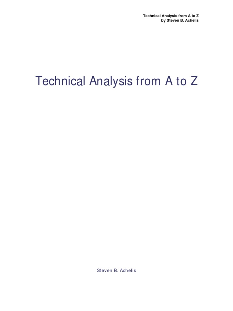 Technical Analysis From A To Z by Steven B. Achelis | PDF