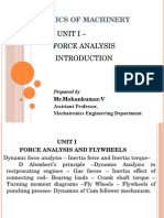 Dynamics of Machinery: Uniti - Force Analysis