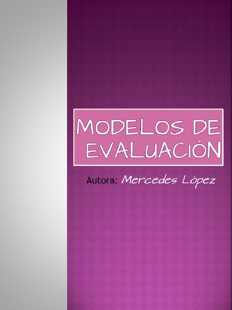Modelos de Evaluación Educativa | PDF | Evaluación | Plan de estudios
