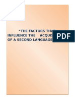 The Factors That Influence The Acquisition of A Second Language