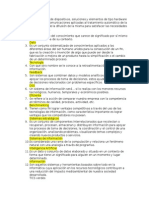 Es Un Conjunto de Dispositivo Soluciones y Elementos de Tipo Hardware Software y de Comunicaciones Aplicadas Al Tratamiento Automático de La Información y de La Difusión de La Misma Para Satisfacer Las Necesidades de Inf