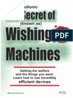 The Secret of The Known As Wishing Machines