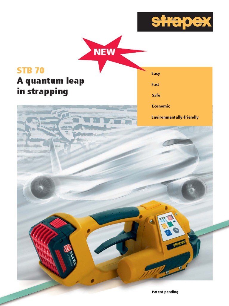 A Quantum Leap in Strapping: Easy Fast Safe Economic Environmentally ...