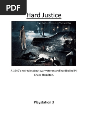 Hard Justice First Year GDD