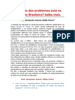 A solução dos problemas está na educação brasileira?