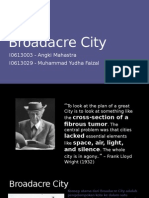 Broadacre City I0613003 Angki M. & I0613029 M. Yudha Faizal