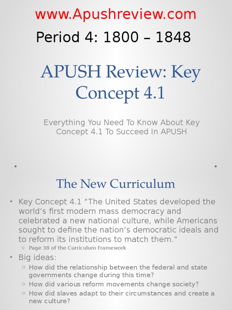 APUSH Review Key Concept 4.1 Everything You Need To Know About Key
