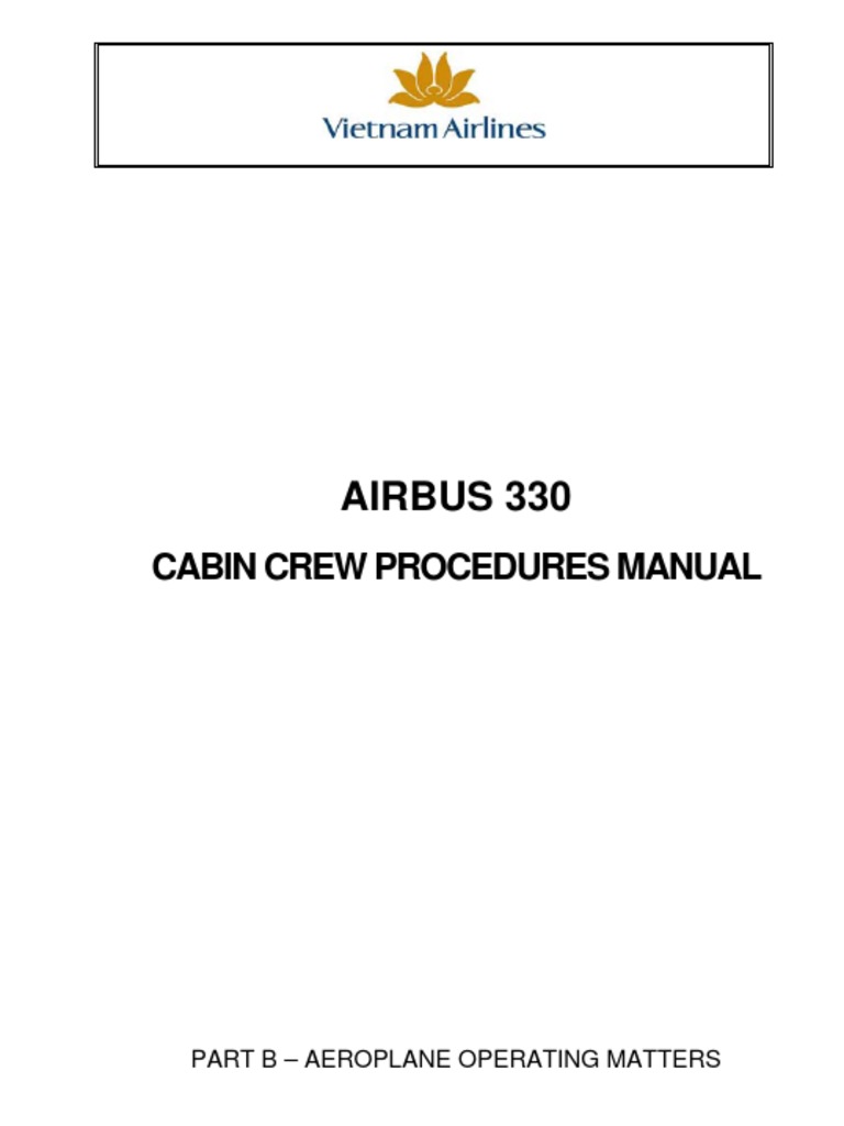 A330 Cabin Crew Procedures Manual | PDF | Cockpit | Flight Attendant