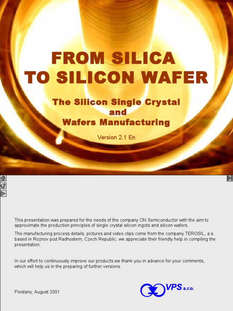 From Silica To Silicon Wafer The Silicon Single Crystal and Wafers