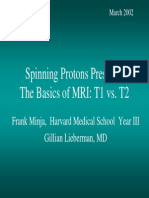 Spinning Protons Presents: The Basics of MRI: T1 vs. T2