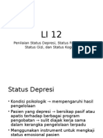 Penilaian Status Depresi, Status Fungsional, Status Gizi, Dan Status Kognitif