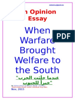 5-Paragraph Opinion Essay. When Warfare Brought Welfare To The South