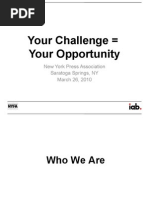 Your Challenge Your Opportunity: New York Press Association Saratoga Springs, NY March 26, 2010