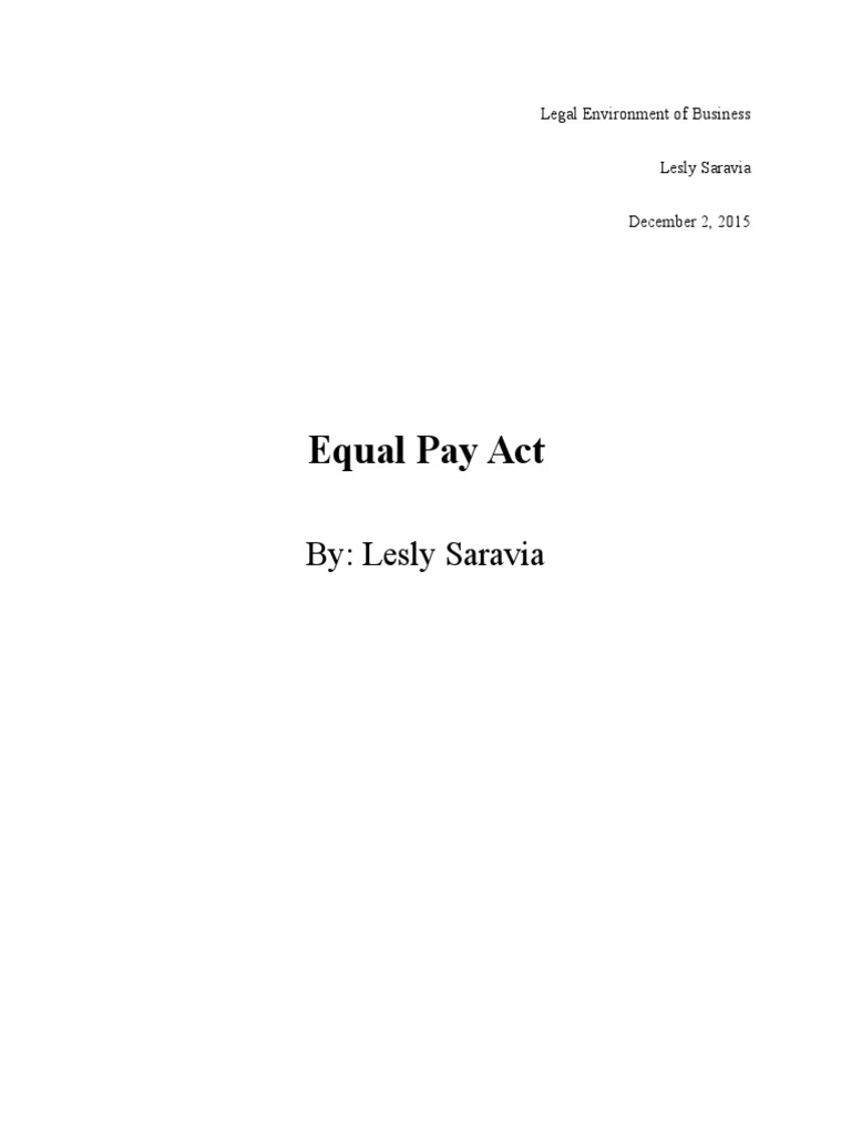 equal pay act essay Equal Pay For Equal Work Injustice
