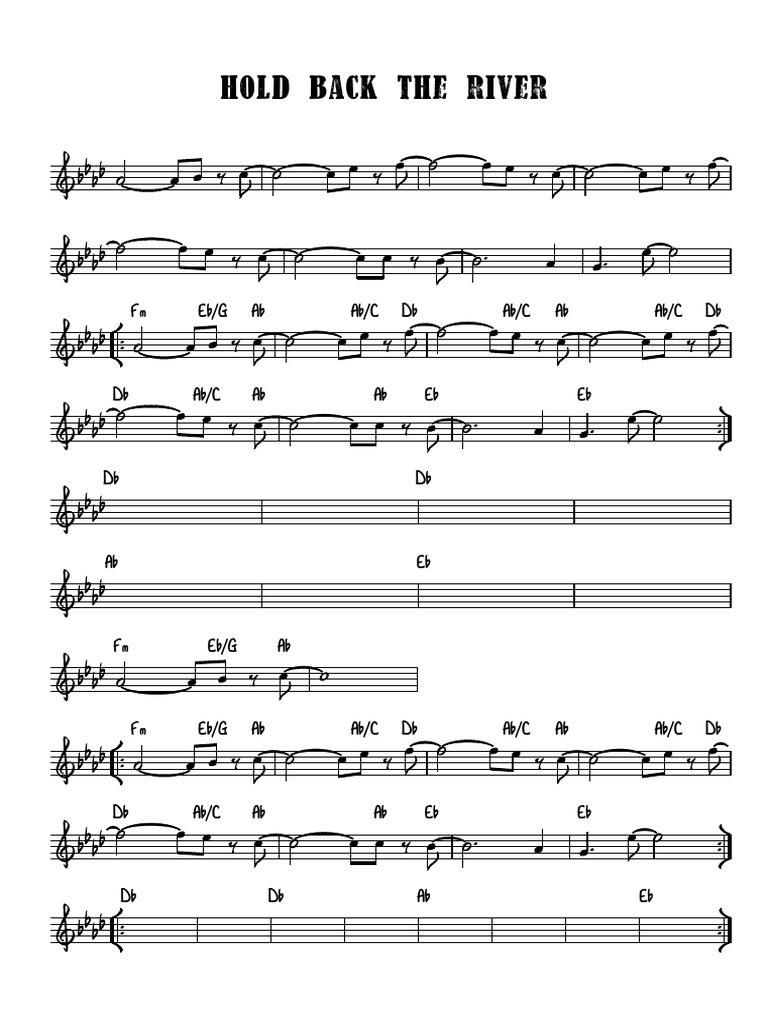 Hold Back the River Partition Complète