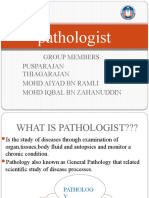 Pathologist: Group Members: Pusparajan S/O Thiagarajan Mohd Aiyad BN Ramli Mohd Iqbal BN Zahanuddin