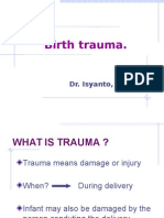 Birth Trauma.: Dr. Isyanto, Spa