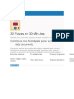 30 Pizzas en 30 Minutos: Contribuye Con Scribd para Poder Accesar A Éste Documento