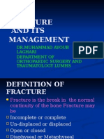 Fractures and Its Management.by Prof m Ayoub Laghari 24-4-2013