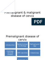 Premalignant & Malignant Disease of Cervix Not Completed