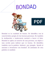 Bondad Es La Cualidad de Bueno