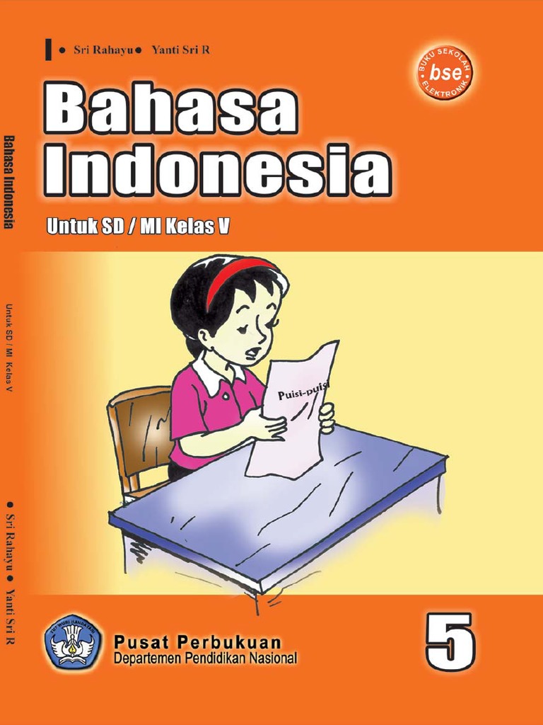 Bahasa Indonesia Kelas 5 Sri Rahayu Yanti Sri Rahayu 2009