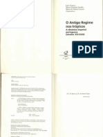 FRAGOSO, João. BICALHO, Maria Fernanda. GOUVÊA, Maria. (Orgs.) O Antigo Regime Nos Trópicos .