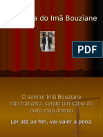 A História Do Imã Bouziane e das suas 2 esposas e dos seus 16 filhos