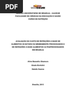 Avaliação do Custo de Refeições à Base de Alimentos in Natura ou Minimamente Processados e de Refeições à Base de Alimentos Ultraprocessados em Brasília