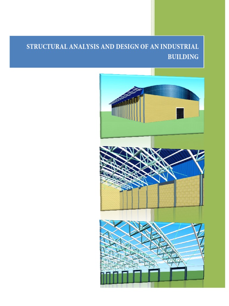 Structural Analysis and Design of An Industrial Building | PDF | Truss ...