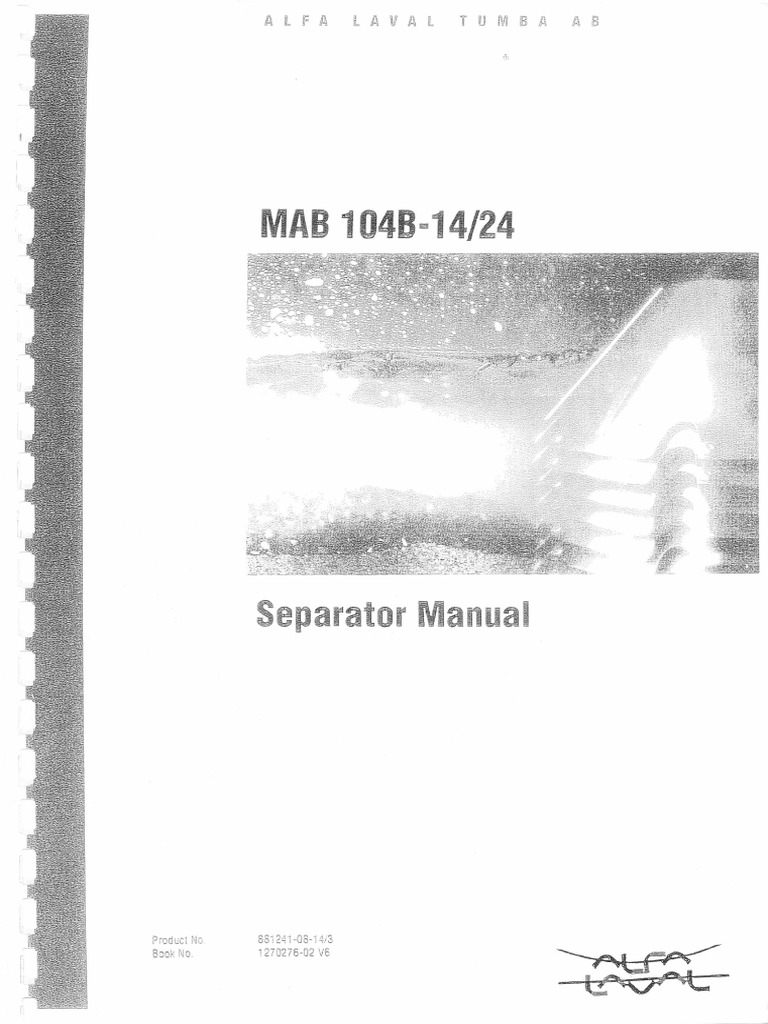 Alfa Laval Separator Manual MAB 104B-14I24 | PDF | Viscosity | Liquids