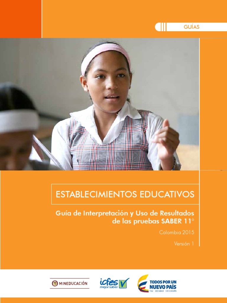 Guia de Interpretacion y Uso de Resultados Pruebas Saber 11 2015 | PDF ...