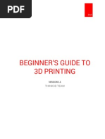 Beginners Guide To 3d Printing