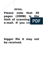 Dear Patron, Please Note That 30 Pages (20MB) Is The Limit of Scanning To An E-Mail. If You Create A
