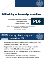 Matko Barisic, University of Zagreb, Croatia "Skill Training vs. Knowledge Acquisition"