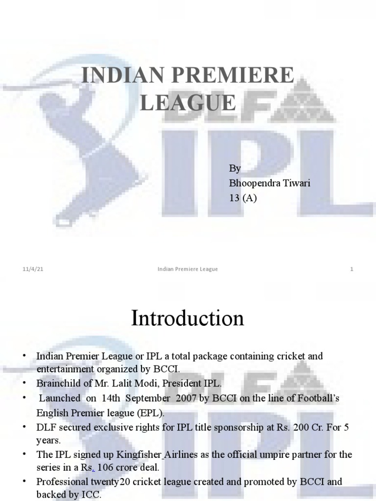 Indian Premiere League: by Bhoopendra Tiwari 13 (A) | PDF | Sports ...